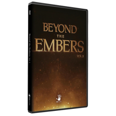 Beyond the Embers: Volume I